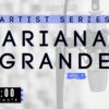 Ariana Grande, Vol. 1 (1:00)