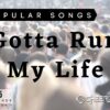 Gotta Run My Life, Ver. 1 (:45)