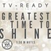 Greatest Time to Shine (1:30) (Remixed & Remastered)