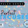 Perfect Excuses (1:30) (Remixed & Remastered)