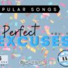 Perfect Excuses, Ver. 1 (:45) (Remixed & Remastered)