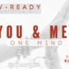 You & Me, One Mind (1:00)